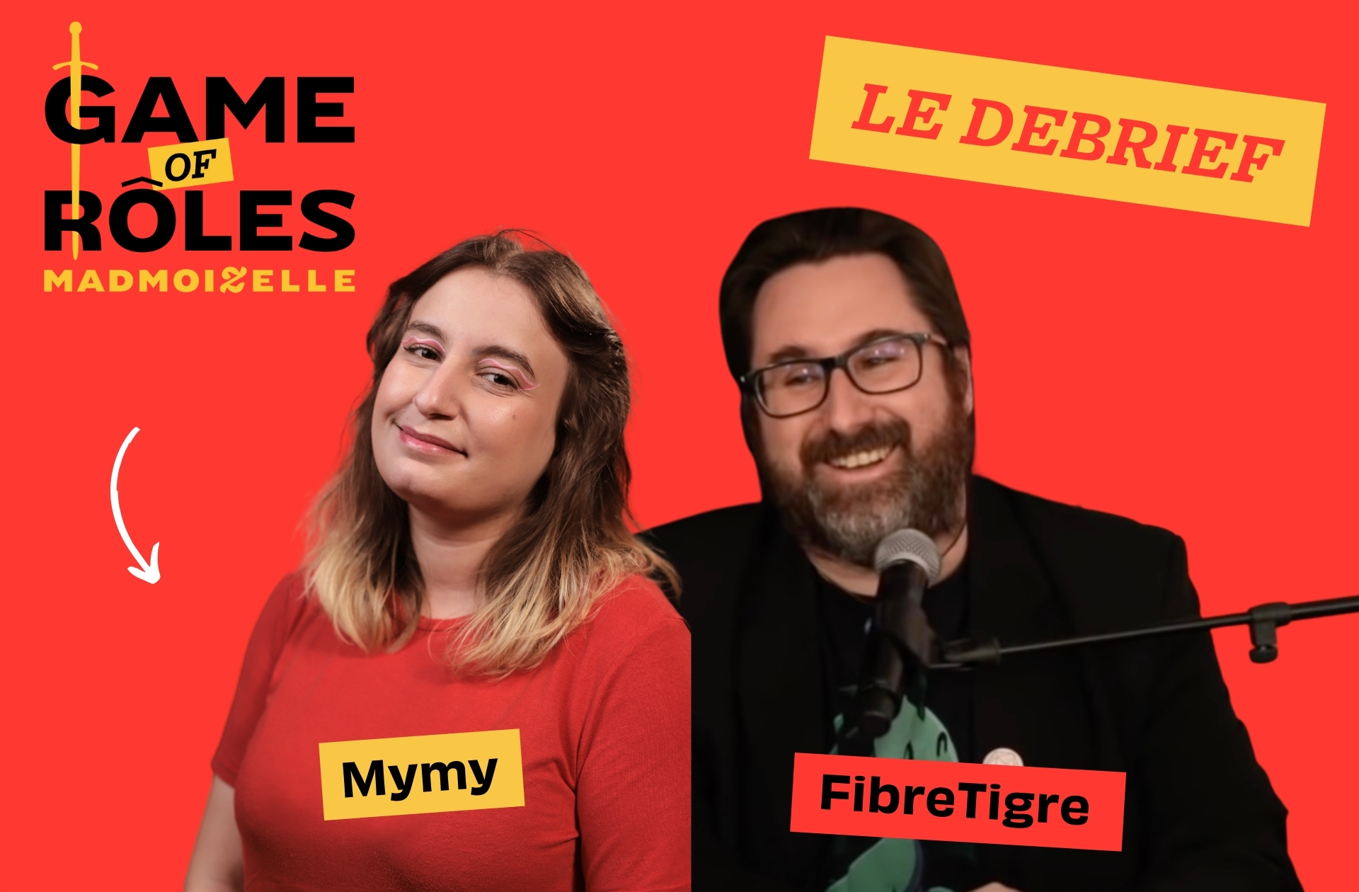 FibreTigre & Mymy débriefent pour vous « Game of Rôles Madmoizelle » saison 1