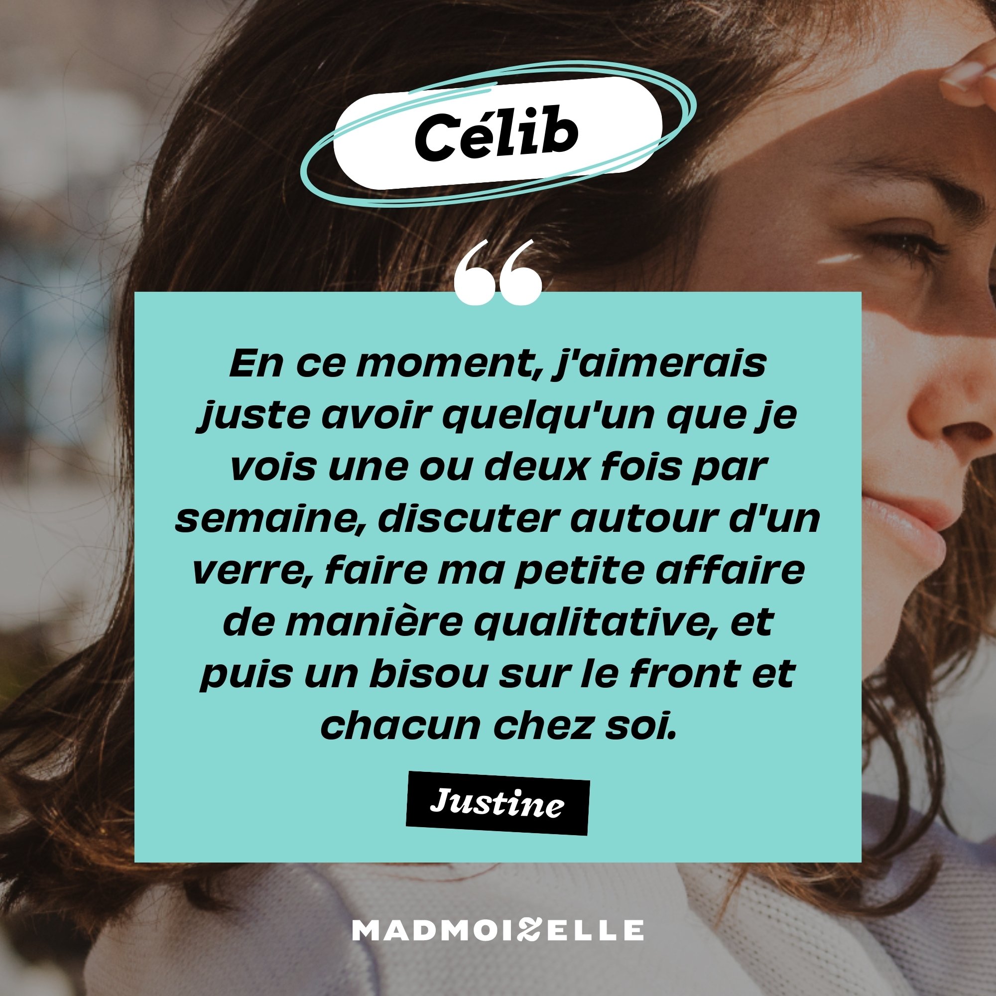 Justine, 31 ans « Je développe très vite une aversion pour mes